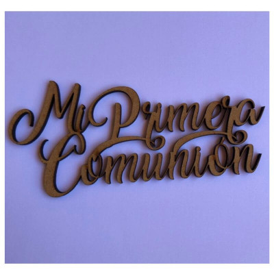Palabra Mi Primera Comunión en DM 3mm 12,5x5,4 cm